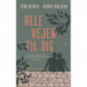 Hele vejen til dig