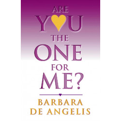Are You the One for Me?: How to Have the Relationship You’Ve Always Wanted