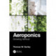 Aeroponics: Growing Vertical
