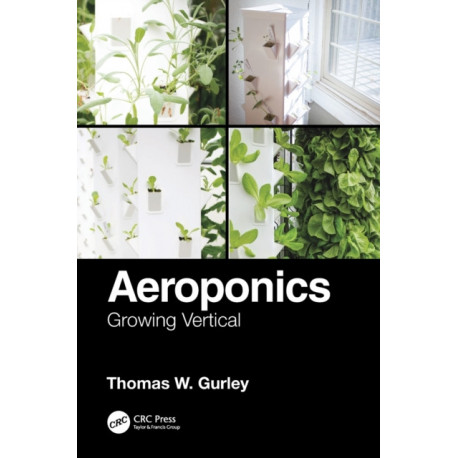 Aeroponics: Growing Vertical