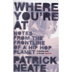 Where You're at: Notes from the Frontline of a Hip Hop Planet