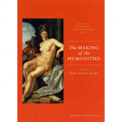 The Making of the Humanities: Volume 1 - Early Modern Europe