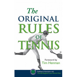 The Original Rules of Tennis