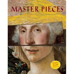 Master-Pieces: Flip and Flop 10 Great Works of Art