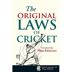 The The Original Laws of Cricket