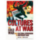 Cultures at War: The Cold War and Cultural Expression in Southeast Asia