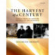 The Harvest of a Century: Discoveries of Modern Physics in 100 Episodes