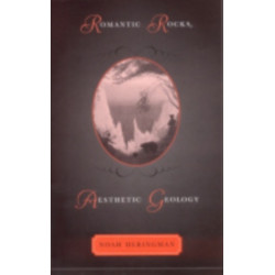 Romantic Rocks, Aesthetic Geology