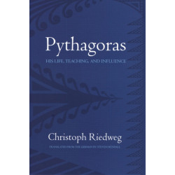 Pythagoras: His Life, Teaching, and Influence