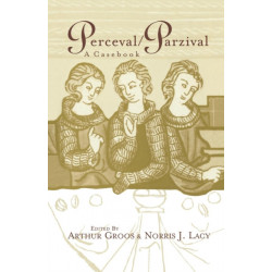 Perceval/Parzival: A Casebook