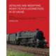 Detailing and Modifying Ready-to-Run Locomotives Volume 2