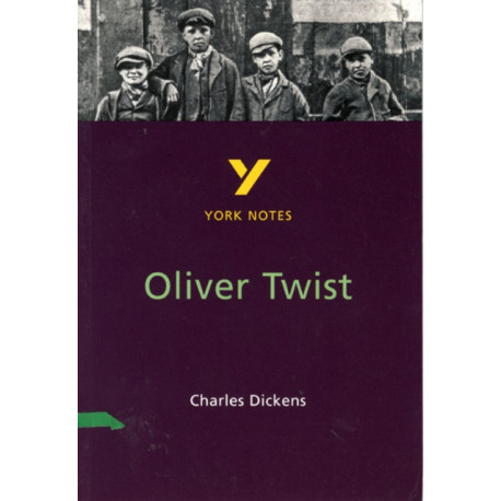 Oliver Twist: York Notes GCSE - for 2026, 2027 exams
