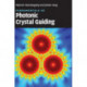 Fundamentals of Photonic Crystal Guiding