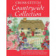 Cross Stitch Countryside Collection: 30 Timeless Designs from Claire Crompton, Caroli Palmer, Lesley Teare and Carol Thornton