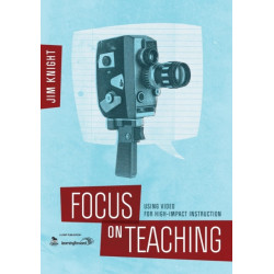 Focus on Teaching: Using Video for High-Impact Instruction