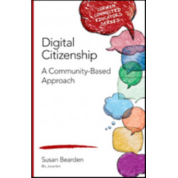Digital Citizenship: A Community-Based Approach