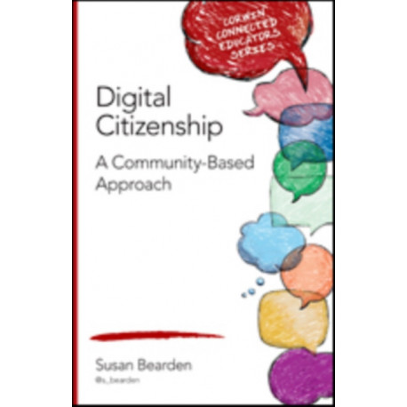 Digital Citizenship: A Community-Based Approach