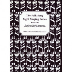 Folk Song Sight Singing Book 3: Folk Song Sight Singing