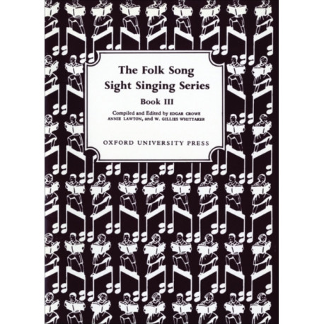 Folk Song Sight Singing Book 3: Folk Song Sight Singing