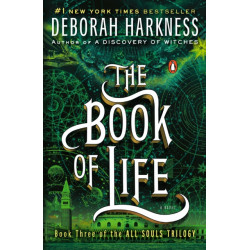 The Book of Life: A Novel