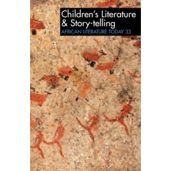 ALT 33 Children's Literature & Story-telling: African Literature Today