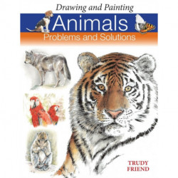 Drawing and Painting Animals: Problems and Solutions