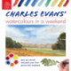 Charles Evans' Watercolours in a Weekend