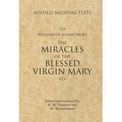 Miracles of the Blessed Virgin Mary: An English Translation