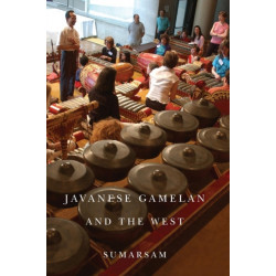 Javanese Gamelan and the West