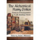 The Alchemical Harry Potter: Essays on Transfiguration in J.K. Rowling's Novels