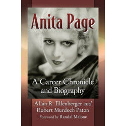 Anita Page: A Career Chronicle and Biography