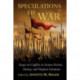 Speculations of War: Essays on Conflict in Science Fiction, Fantasy and Utopian Literature