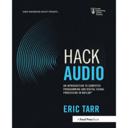 Hack Audio: An Introduction to Computer Programming and Digital Signal Processing in MATLAB