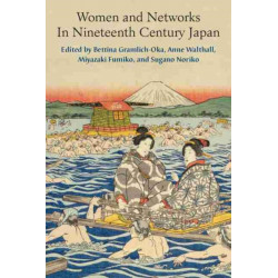 Women and Networks in Nineteenth-Century Japan