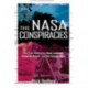 NASA Conspiracies: The Truth Behind the Moon Landings, Censored Photos, and the Face on Mars