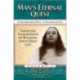 Man'S Eternal Quest: Collected Talks and Essays on Realizing God in Daily Life Vol 1