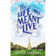 The Life I was Meant to Live: cosy up with this uplifting and heart-warming novel of second chances