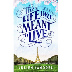 The Life I was Meant to Live: cosy up with this uplifting and heart-warming novel of second chances