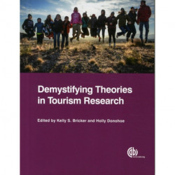 Demystifying Theories in Tourism Research