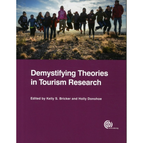 Demystifying Theories in Tourism Research