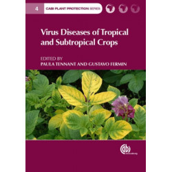 Virus Diseases of Tropical and Subtropical Crops
