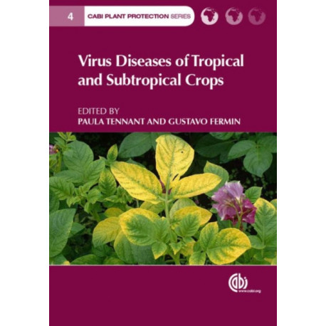 Virus Diseases of Tropical and Subtropical Crops