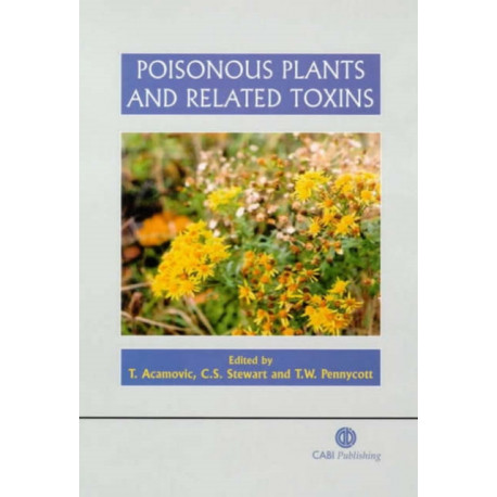Poisonous Plants and Related Toxins
