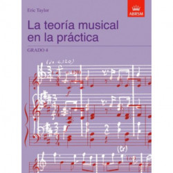 La teoria musical en la practica Grado 4: Spanish Edition