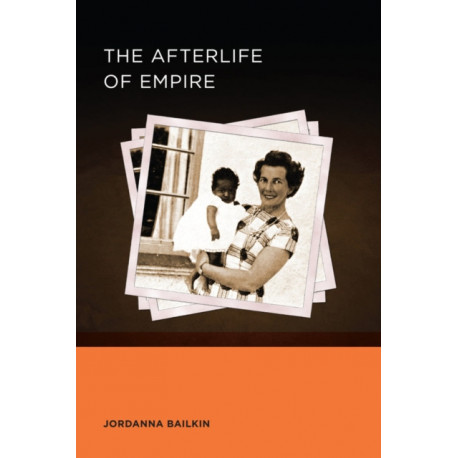 The Afterlife of Empire
