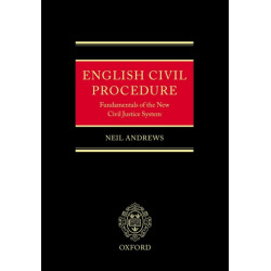 English Civil Procedure: Fundamentals of the New Civil Justice System