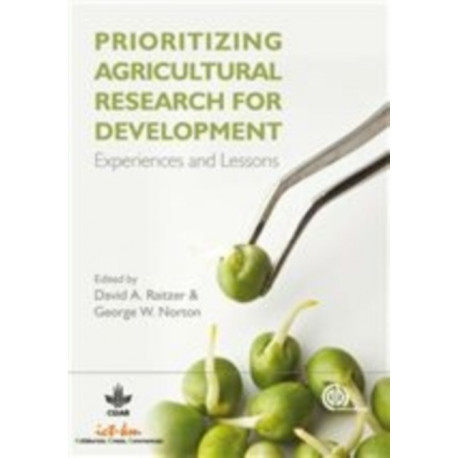 Prioritizing Agricultural Research for Development: Experiences and Lessons