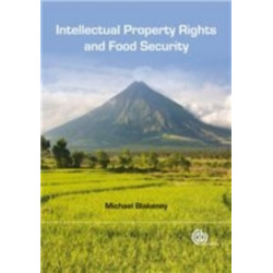 Intellectual Property Rights and Food Security