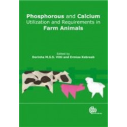 Phosphorus and Calcium Utilization and Requirements in Farm Animals