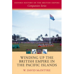 Winding up the British Empire in the Pacific Islands